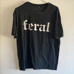 “feral” t-shirt